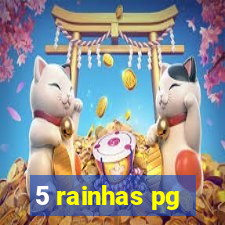 5 rainhas pg